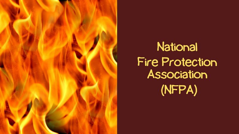 National Fire Protection Association (NFPA)